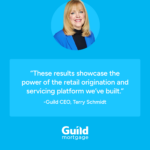 Guild Mortgage social post featuring CEO Terry Schmidt and a quote about retail origination and servicing results.