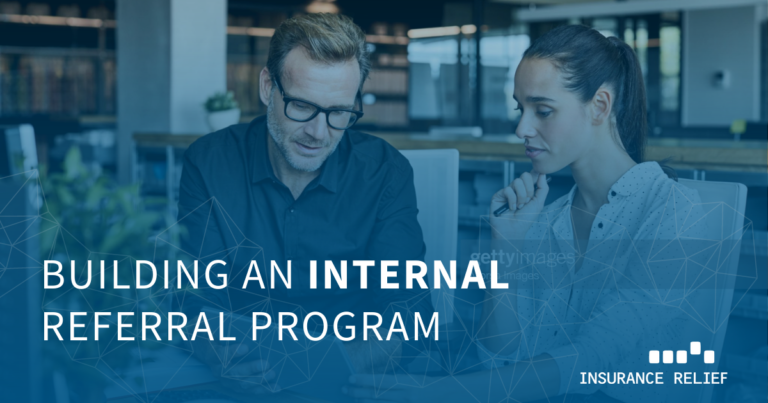 Insurance Relief blog header reading "Building an internal referral program", over a navy photo of two colleagues talking at a desk.
