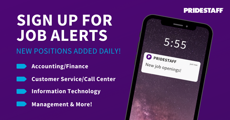 PrideStaff job alerts graphic listing Accounting, Customer Service, IT and Management roles beside a phone showing a new job notification.