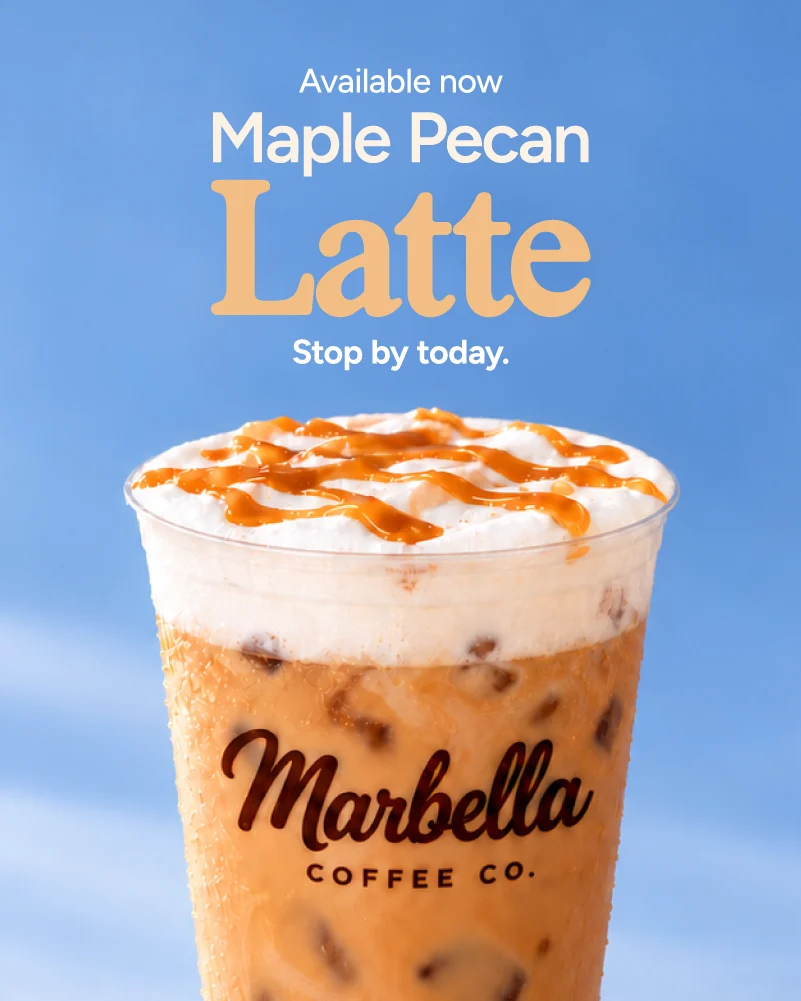 Marbella Coffee Co. Instagram post, stronger version: Maple Pecan Latte is the largest line, with Stop by today directly below and the iced latte below that.